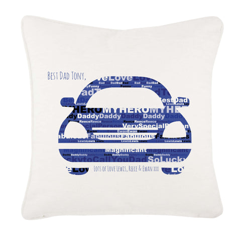 Personalised Front of Car Word Art for Dad, Step-dad or Grandad Cushion