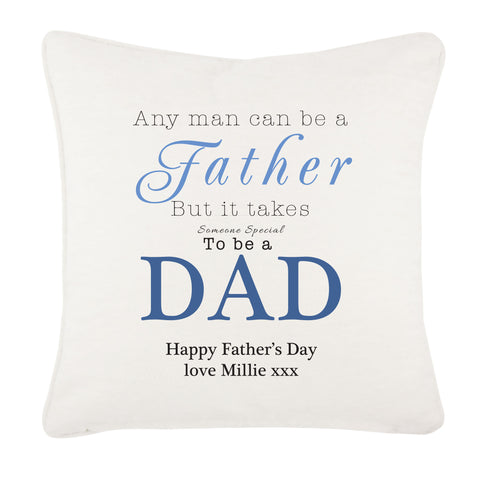 Any Man Can Be A Father, Father's Day Personalised Cushion Cover