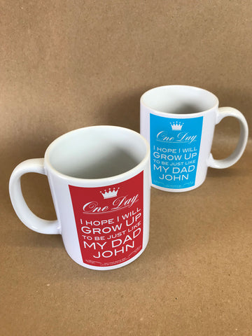FD02 - Personalised One Day I Hope To Grow Up Like, Father's Day Mug & White Gift Box