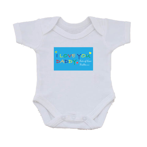 FD05 - Personalised I LOVE YOU DADDY, Father's Day Personalised Baby Vest