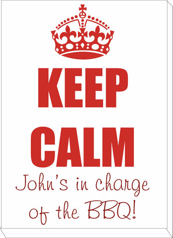 FD15 - Keep Calm in Charge of the BBQ Personalised Canvas Prints