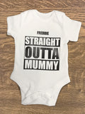 BB16 - Straight Outta Mummy Personalised Baby Vest