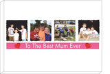 MO15 - Best Mum Ever Photo and Message Personalised Print