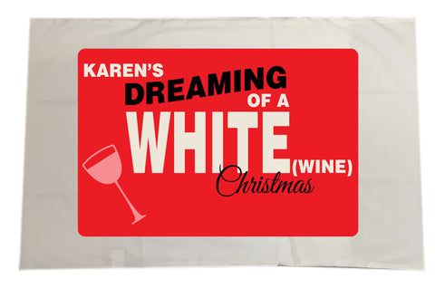 CA14 - Personalised (Name)'s Dreaming of a White (Wine) Christmas White Pillow Case Cover