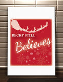 CC05 - Personalised Christmas Name inserted Still Believes Canvas Print.  Available in Black and Red.