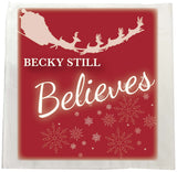 CC05 -Personalised Christmas Name inserted Still Believes Tea Towel in Black or Red.