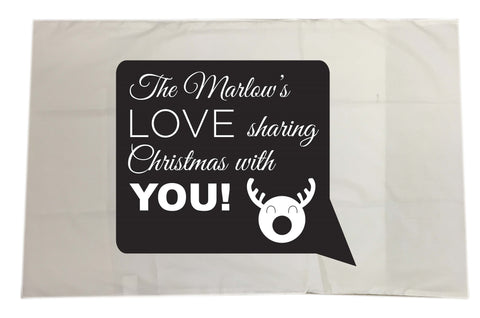 CC09 - Personalised The (Your name) Love Sharing Christmas With You Pillow Case Cover