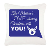 Personalised The (Your name) Love Sharing Christmas With You Canvas Cushion Cover