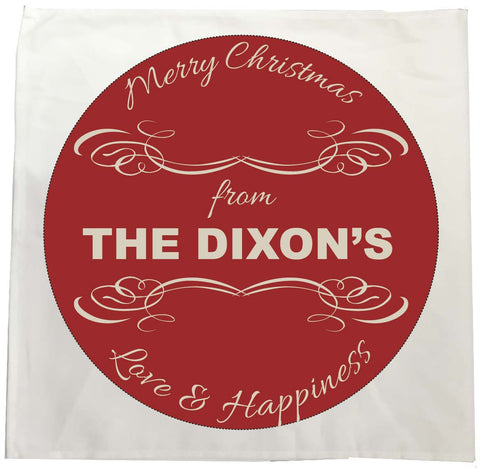 CC10 - Personalised Merry Christmas From (Your Family Name) on Tea Towel. Change the name to suit.
