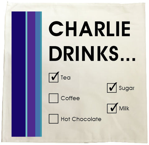 CM19 - Names Drinks then choose their choices Personalised Tea Towel