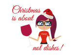 CT09 - Christmas is about (name) not Dishes Personalised Canvas Bag for Life