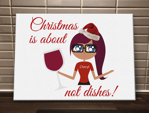 CT09 - Christmas is about (name) not Dishes Personalised Canvas Print