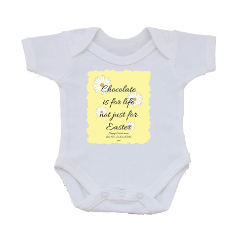 EA14 - Personalised Chocolate is for Life not just for Easter Baby Vest