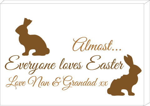 EA01 - Personalised Almost Everyone Loves Easter Bunny Canvas