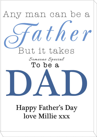 FD01 - Personalised Any Man Can Be A Father, Father's Day Canvas
