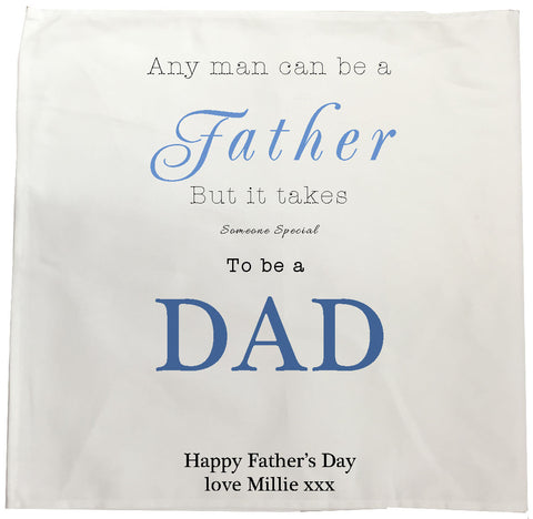 FD01 - Any Man Can Be A Father, Father's Day Personalised Tea Towel