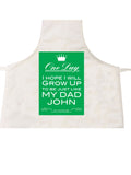 Personalised One Day I Hope to Grow Up Like, Father's Day  Apron