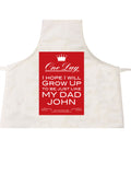 FD02 - Personalised One Day I Hope to Grow Up Like, Father's Day  Apron