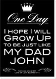 FD02 - Personalised One Day I Hope To Grow Up Like, Father's Day Canvas