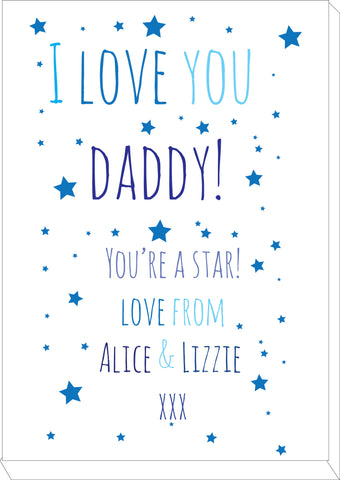 FD03 - Personalised I Love You Daddy (Stars), Father's Day Canvas