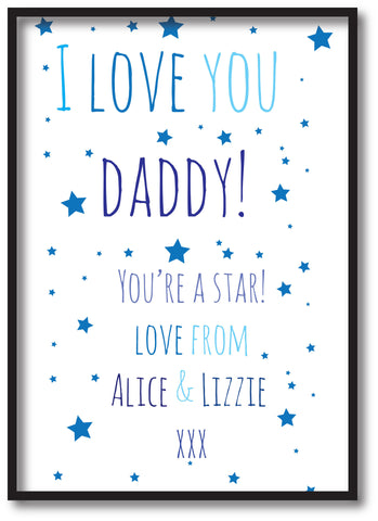 FD03 - Personalised I Love You Daddy (Stars), Father's Day. Personalised Print