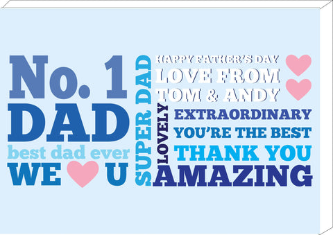 FD08 - Personalised No 1 Dad Canvas for all amazing dads, step dads, grandads