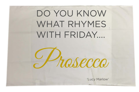 Do you know what rhymes with Friday . . .Personalised Prosecco White Pillow Case