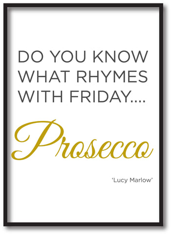 Do you know what rhymes with Friday .... Personalised Prosecco Personalised Canvas Print