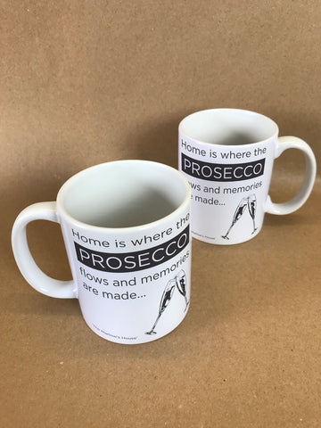 Home is where the Prosecco Flows and Memories are Made Personalised Mug & White Gift Box