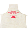 You've worked really hard! Work even harder beer tonight! Personalised Apron