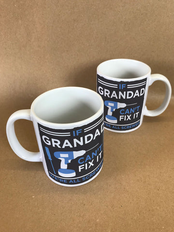 If Grandad Can't Fix It, We're Screwed Personalised Mug & White Box