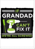 If Grandad Can't Fix It, We're Screwed Personalised Canvas Print