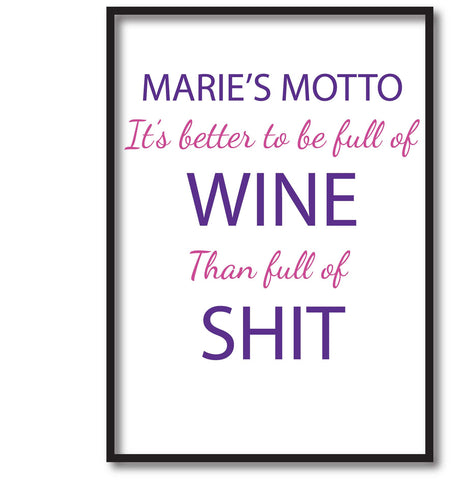 Motto it's Better to be Full of Wine, Vodka or Gin than Shit Personalised Canvas Print