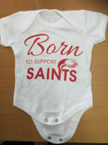 WWS04 - Born To Support Saints Baby Vest, example for St Helens RLFC - COYS