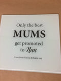 Best Mums get Promoted to Nan Personalised Gifts for Nan Home and Kitchen
