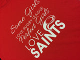 WWS14 - Real Girls Love Rugby League, Smart Girls Love Saints T-Shirt - COYS