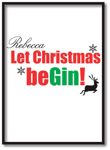CA17 - Let Christmas be-Gin Personalised Print