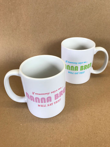 BB18 - Nanna will say yes Mug & White Gift Box