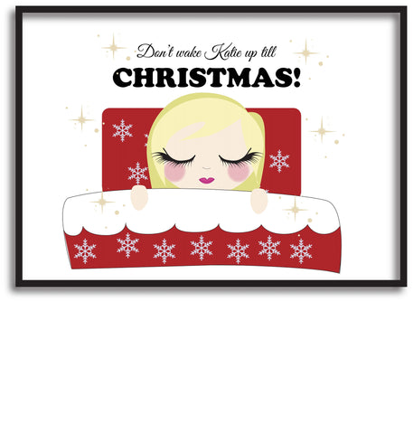 PC02 - Don't Wake (Name) Until Christmas Personalised Print