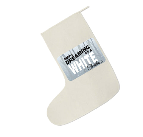 PC03- (Your Name) Is Dreaming Of A White Christmas Canvas Santa Stocking