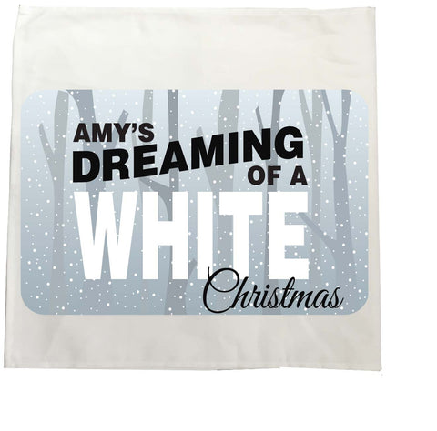 PC03 - Name is Dreaming of a White Christmas Personalised Tea Towel