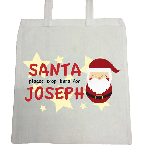 PC04 - Santa Please Stop Here For (Your Name) Personalised Christmas Canvas Bag for Life