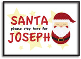 PC04 - Santa Please Stop Here For (Your Name) Personalised Christmas Canvas Print