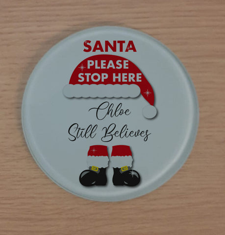 Santa Please Stop Here Family Still Believes Personalised Glass Chopping Board, Placemats, Coasters