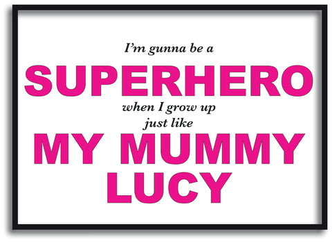 BB24 - Superhero Mum Personalised Print