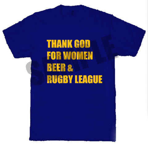 WW12 - Thank God for Women, Beer & Rugby - T-Shirt, example Warrington Wolves