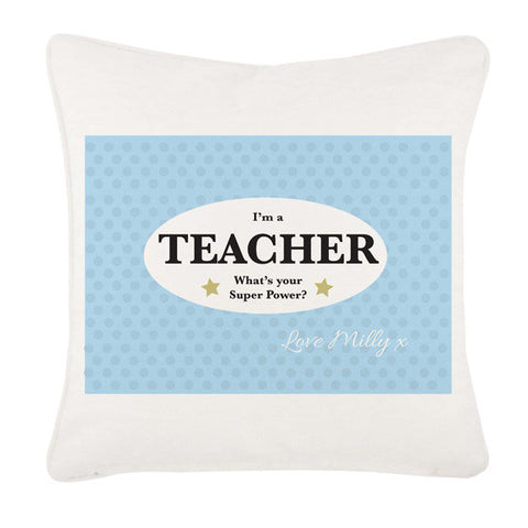 Teacher Super Power Cushion Cover