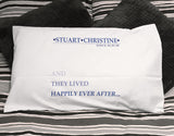 VA03 - They Lived Happily Ever After Personalised White Pillow Case Cover. Change the name to suit.
