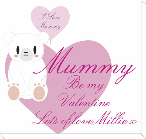 VA08 - Mummy Be My Valentine Personalised Canvas Print