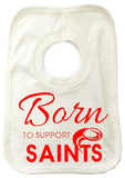 WWS04 - Born To Support Saints Baby Vest, example for St Helens RLFC - COYS